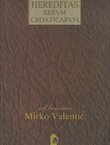 Hereditas rerum croaticarum ad honorem Mirko Valentić