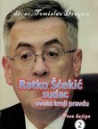 Ratko Šćekić sudac ovako kroji pravdu
