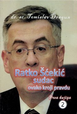Ratko Šćekić sudac ovako kroji pravdu