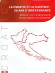 La Croatie et la Slovenie: 25 ans d'independance