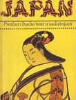 Japan. Prošlost i budućnost u sadašnjosti