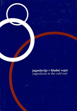 Jugoslavija v hladni vojni / Yugoslavia in the Cold War