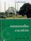 Osmansko carstvo. Klasično doba 1300.-1600.
