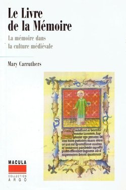 Le Livre de la Memoire. La memoire dans la culture medievale