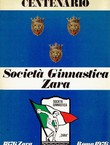 Societa Ginnastica Zara. Centenario