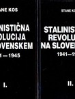 Stalinistična revolucija na Slovenskem 1941-1945 I-II (2.popr.izd.)