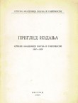 Pregled izdanja Srpske akademije nauka i umetnosti 1847-1959
