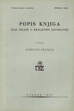 Popis knjiga koje izlaze u Kraljevini Jugoslaviji 1941 siječanj-veljača