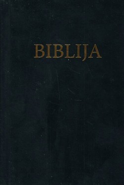 Biblija. Sveto pismo Staroga i Novoga Zavjeta