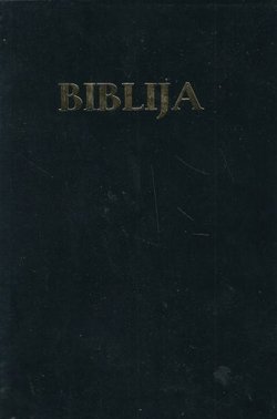 Biblija. Sveto pismo Staroga i Novoga Zavjeta (2.izd.)