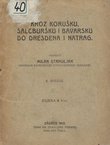 Kroz Korušku, Salcburšku i Bavarsku do Dresdena i natrag II.