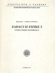 Zadaci iz fizike III. Uvod u fiziku materijala