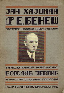 Dr Eduard Beneš. Portret čoveka i državnika