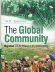 The Global Community. Migration and the Making of the Modern World