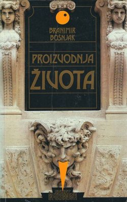 Proizvodnja života