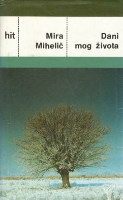 Dani mog života