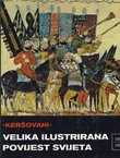 Velika ilustrirana povijest svijeta X. 1200 - 1454