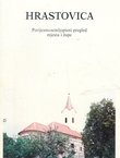 Hrastovica. Povijesno-zemljopisni pregled mjesta i župe