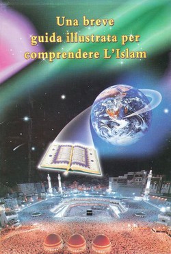 Una breve guida illustrata per comprendere L'Islam