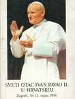 Sveti Otac Ivan Pavao II. u Hrvatskoj