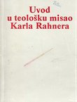 Uvod u teološku misao Karla Rahnera