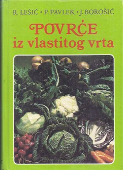 Povrće iz vlastitog vrta (3.izmj. i dop.izd.)