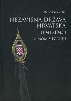 Nezavisna Država Hrvatska (1941-1945) u mom sjećanju