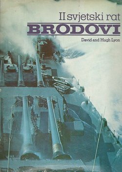 II svjetski rat. Brodovi