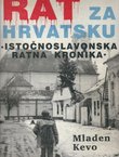 Rat za Hrvatsku. Istočnoslavonska ratna kronika
