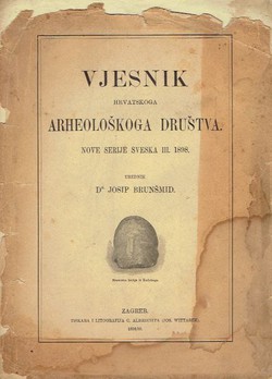 Vjesnik Hrvatskoga arheološkoga društva. Nove serije III/1898
