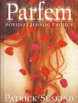 Parfem. Povijest jednog ubojice