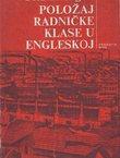 Položaj radničke klase u Engleskoj