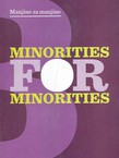Manjine za manjine / Minorities for Minorities