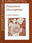 Possessive Descriptions (Dissertations in Linguistics)