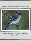 Familiar Birds of North America. Eastern Region