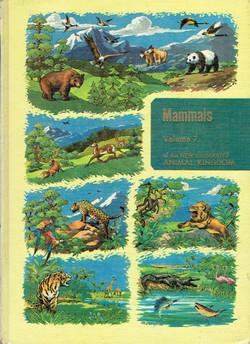 The Illustrated Encyclopedia of Animal Life 7. Mammals