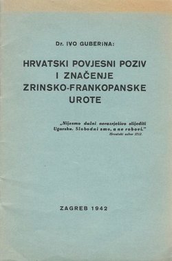 Hrvatski povjesni poziv i značenje Zrinsko-frankopanske urote