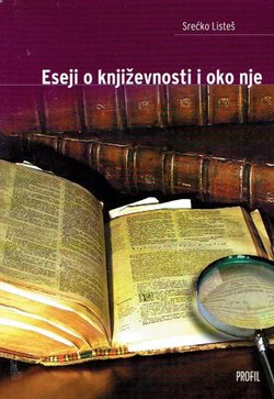 Eseji o književnosti i oko nje