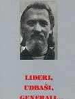 Lideri, udbaši, generali