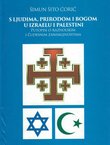 S ljudima, prirodom i bogom u Izraelu i Palestini