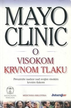 Mayo Clinic o visokom krvnom tlaku