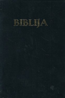 Biblija. Sveto pismo Staroga i Novoga Zavjeta (2.izd.)