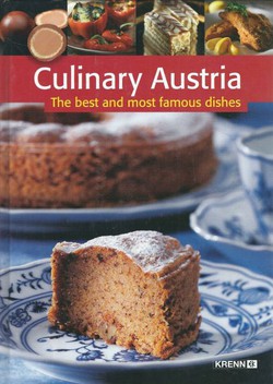 Culinary Austria. The Best and Most Famous Dishes