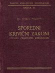 Sporedni krivični zakoni (Uredbe, pravilnici, konvencije)
