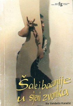 Šale i bacanije u sjeni zvonika