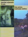 Identitet srijemskih Hrvata kroz prizmu tradicijske baštine