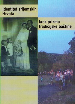 Identitet srijemskih Hrvata kroz prizmu tradicijske baštine