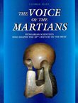 The Voice of the Martians. Hungarian Scientists Who Shaped the 20th Century in the West