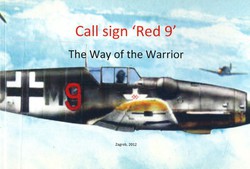 Call Sign "Red 9". The Way of the Warrior