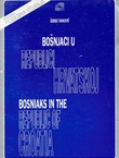 Bošnjaci u Republici Hrvatskoj / Bosniaks in the Republic of Croatia
